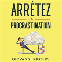 Arr__tez_la_procrastination